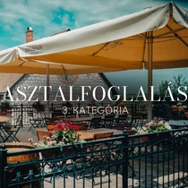 3. kategóriás asztalfoglalás (6 fő részére)